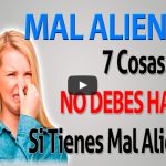 Mal Aliento Verdades Reveladas | 7 Cosas Que No Debes Hacer
