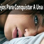 Consejos Para Conquistar A Una Mujer