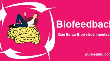 Biofeedback - Que Es La Biorretroalimentación