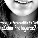 Advertencia: La Periodontitis Es Contagiosa - ¿Cómo Protegerse?