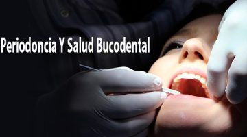 Periodoncia Y Salud Bucodental