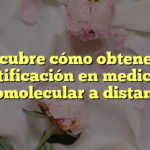 Descubre cómo obtener tu certificación en medicina ortomolecular a distancia