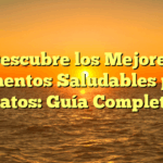 Descubre los Mejores Alimentos Saludables para Gatos: Guía Completa
